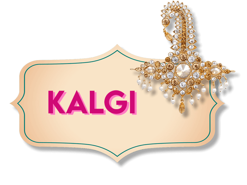 An ornate, gold, and diamond-studded headpiece is displayed next to a beige sign with a decorative border. The sign features the word "KALGI" in bold, pink letters. The headpiece has a curved design with hanging pearls.